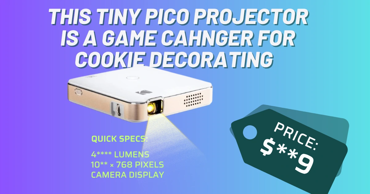 pico projector for cookie decorating